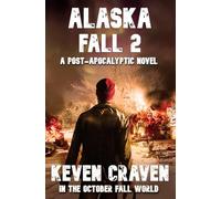 ALASKA FALL 2 (In The October Fall World)