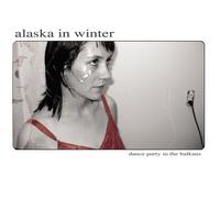 Alaska in Winter - Dance Party in The Balkans