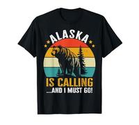 Alaska Is Calling I Must Go Alaska Hiking Traveling Lover T-Shirt