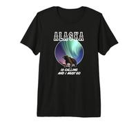 Alaska is Calling,I Must Go Polar Light Grizzly Bear Gift Premium T-Shirt