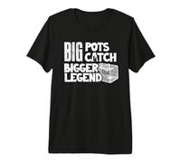 Alaska King Crab Big Pots Catch Bigger Legend Premium T-Shirt