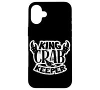 Alaska King Crab King Crab Keeper Fisherman Pride Case for iPhone 16 Plus