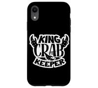 Alaska King Crab King Crab Keeper Fisherman Pride Case for iPhone XR