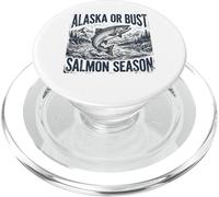 Alaska or Bust Salmon Season Fishing Angler Adventure PopSockets PopGrip for MagSafe