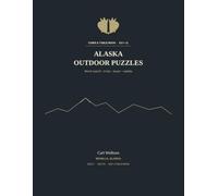 Alaska Outdoor Puzzles: Word Search, Trivia, Trail Mazes & Sudoku for Adults: 8.5x11 Cabin Book - GMUs, Drainages, Southcentral Trivia, 9x9 Sudoku | ... | Not a Kids’ Activity Pad, Not a Field Log