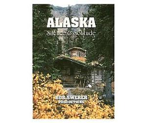 Alaska Silence & Solitude