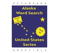 Alaska Themed: Word Search Puzzles with easy to read print unique to the state of Alaska | 6x9 inches, 110 pages | 50+ Puzzles … Gift for Vacations, ... Leisure Times (US States Word Search Puzzles)