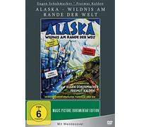 Kalden,Freimut - Alaska - Wildnis am Rande der Welt