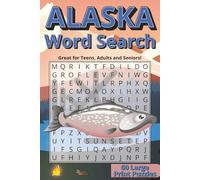 Alaska Word Search: 60 Large Print Alaskan Themed Word Search Puzzles that are Great for Teens, Adults, and Seniors.