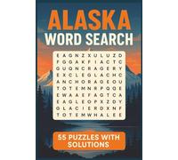 Alaska Word Search: Fun and Challenging Alaska-Themed Word Search Puzzle Book for Adults and Teens - 55 Large Print