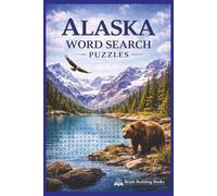 Alaska Word Search Puzzle Book: Alaska Word Searches with Easy to Read Print about Alaska, exploration, nature and More | 6x9 Inches 110 Pages | 50+ ... Gift for Vacations, Holidays, and Free Times
