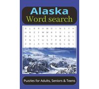 Alaska Word Search Puzzle Book for Adults and teens: Alaska-Themed Word Searches with Easy-to-Read Print | Explore Wilderness Adventure, Northern ... Pages | Great Gift for Vacations & Holidays