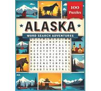 Alaska Word Search Puzzle Book for Adults: Large Print Brain Games and Travel Activities: 100 Alaska-Themed Puzzles with Verified Fun Facts | ... (U.S. State Word Search Adventure Series)