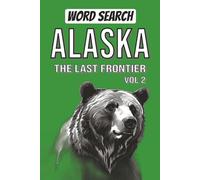 Alaska Word Search Puzzle Book Vol 2: Word Searches with Easy to Read print about Alaska, the last frontier | 6x9 inches, 106 pages | 53 Puzzles | ... lovers, explorers, and Alaskan enthusiasts.