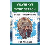 Alaska Word Search Puzzle Book: Word Search Puzzles for All Ages | A Fun and Relaxing Word Search Puzzle Book | For All Ages