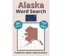 Alaska Word Search Puzzle Book: Word Search with Easy to Read Print about Alaska and More | 6x9 inches, 110 pages | 50+ Puzzles ... Gifts for Vacations, Holidays & Free Times