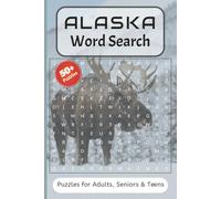 Alaska Word Search Puzzle Book: Word Searches with Easy to Read Print about Alaska, Adventure, Nature and More | 6x9 inches, 110 pages | 50+ Puzzles … Gift for Vacations, Holidays and Free Times