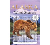 Alaska Word Search Puzzle Book: Word Searches with Easy to Read Print about Alaska, Alaskan Adventure, Alaskan Cultural Traditions and More │ 6x9 ... ... Gift for Vacations, Holidays and Free