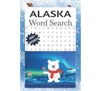Alaska Word Search Puzzle book: Word Searches with Easy-to-Read Print About Alaska and the Last Frontier | 6 × 9 Inches, 110 Pages | 50+ Puzzles