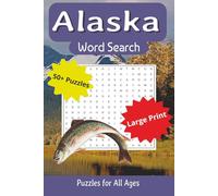 Alaska Word Search Puzzle Book: Word Searches with Easy-to-Read Print about Alaska, Animals, Nature and more | 6x9 inches, 110 pages | 50+ puzzles ... Gifts for family, free time, and vacations