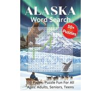 Alaska Word Search Puzzle Book: Word Searches with Easy to Read Print about Alaska, Wilderness, Geography, and More | 6x9 inches, 110 pages | 50+ ... Holidays and Free Times | (15.24 x 22.86 cm)