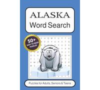 Alaska Word Search Puzzle Book: Word Searches with Easy to Read print about Alaska, Wilderness, North American Wildlife, Alaskan Geography and More | ... Gift for Vacations, Holidays and Free Time.