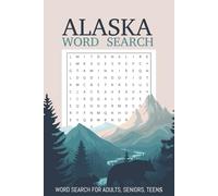 Alaska Word Search Puzzle Book: Word searching with easy to read print about Alaska Traveling in Alaska and more 6x9 inches 110 pages I 50+ puzzles ... vacations, cruises, holidays and free times