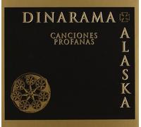 Alaska Y Dinarama - Canciones Profanas