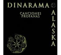 Alaska Y Dinarama - Canciones Profanas [Reedicion]