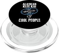 Alaskan Klee Kai The Official Dog Of Cool People Gift PopSockets PopGrip for MagSafe