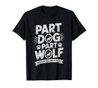 Alaskan Malamute Mom Whose Dog Thinks Wolf Funny T-Shirt