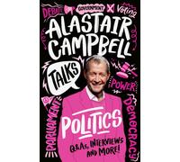 Alastair Campbell Talks Politics