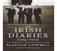 Alastair Campbell The Irish Diaries - (1994-2003) Paperback Book Alastair Campbell Multicolor