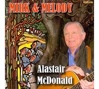 Alastair McDonald - Mirk & Melody