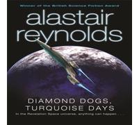 Alastair Reynolds Diamond Dogs, Turquoise Days Paperback Book Alastair Reynolds Multicolor