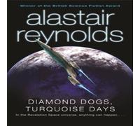 Alastair Reynolds Diamond Dogs, Turquoise Days Paperback Book in White Alastair Reynolds White