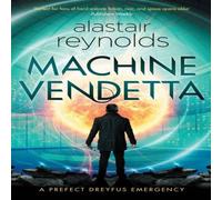 Alastair Reynolds Machine Vendetta Paperback Book Alastair Reynolds Multicolor