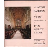 Alastair Sampson - Plays Vierne At Eton College Chapel