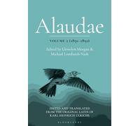 Alaudae Volume 2: The Original Latin Text of Karl Heinrich Ulrichs, with English Translation and Explanatory Notes