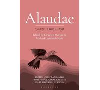Alaudae Volume 3: The Original Latin Text of Karl Heinrich Ulrichs, with English Translation and Explanatory Notes