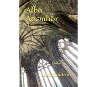 Alba Aosmhòr: Scozia Antica (Baraondando)