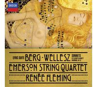 Emerson String Quartet Rene Fleming - Berg: Lyric Suite; Wellesz: Sonnets By Elizabeth Barrett-Browning