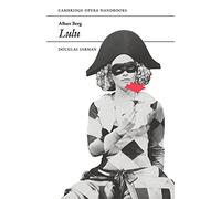 Alban Berg: Lulu (Cambridge Opera Handbooks)