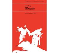 Alban Berg: Wozzeck (Cambridge Opera Handbooks)