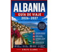 ALBANIA GUÍA DE VIAJE 2026-2027