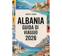 ALBANIA Guida di viaggio 2026: Maldive d'Europa