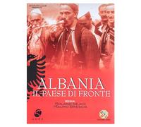 Albania - Il Paese Di Fronte