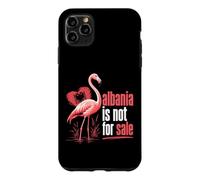 Albania Is Not For Sale Flamingo Revolution Case for iPhone 11 Pro Max