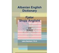 Albanian English Dictionary - Paperback NEW Bezhani, Ph. D. 17/09/2010
