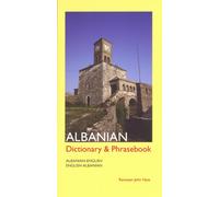 Albanian-English/English-Albanian Dictionary and Phrasebook